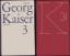 Georg Kaiser: Werke 3. Stücke 1928 - 194