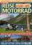 Lixi Laufer (Red.): Reise Motorrad - rid