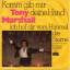 Tony Marshall: Komm Gib Mir Deine Hand /