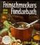 Ulrich Klever: Feinschmeckers Fonduebuch