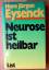 Neurose ist heilbar - gebundenes Buch - Eysenck, Hans Jürgen