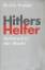 Hitlers Helfer - Vollstreckeer der Macht - Knopp, Guido