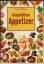 Anne Wilson: Ausgefallene Appetizer