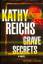 Kathy Reichs: Grave Secrets