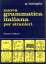 Grammatica Italiana per stranieri“ – Bücher gebraucht, antiquarisch & neu  kaufen