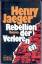 Henry Jaeger: Rebellion der Verlorenen.