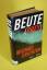 Michael Crichton: Beute - Roman