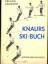 Freund Campiotti: Knauers Ski-Buch