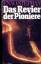 Enno Stephan: Das Revier der Pioniere. W