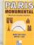 Autorengruppe: Paris Monumental / Guides