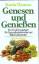 Karin Thomas: Genesen und Geniessen