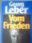 Georg Leber: Vom Frieden