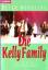 Peter Wendling: Die Kelly Family. Die Ge