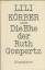 Lili Körber: Die Ehe der Ruth Gompertz. Lili Körber: Die Ehe der Ruth Gompertz.