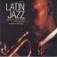 Jazz Sampler: Latin Jazz