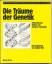 Weß, Ludger (Hrsg.): Die Träume der Gene