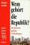 Rüdiger Liedtke: Wem gehört die Republik