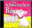 Gabriele Brandner: Das Schweinchen Baby,