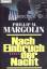 Margolin, Phillip M.: Nach Einbruch der 