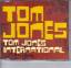 Tom Jones: Tom Jones International   -  