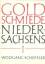 Wolfgang Scheffler: Goldschmiede Nieders