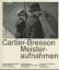 Henri Cartier-Bresson: Cartier-Bresson  