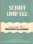 Arnhold Rehm: Schiff und See - Eine fröh