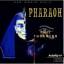 Phil Thornton: Pharaoh