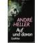 André Heller: Auf und davon