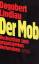 Dagobert Lindlau: Der Mob. Recherchen zu