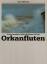 Orkanfluten. Eine Bildreise. - Quedens, Georg