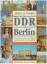 Die DDR und Berlin