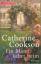 Catherine Cookson: Ein Mann kehrt heim. 