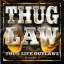 Thug Law: Thug Life Outlaws Chapter 2