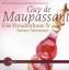 Maupassant, Guy de: Das Freudenhaus & Pa