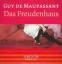 Maupassant, Guy de: Das Freudenhaus