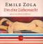 Emile Zola: Um eine Liebesnacht