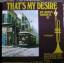 That´s my Desire -  Roy Liberto`s  Bourb