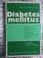 I. Magyar u. A. Beringer: Diabetes Melli