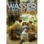 Croutier, Alev Lytle: Wasser. Elixier de