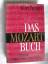 Kurt Pahlen: Das Mozartbuch. Chronik von