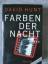 David Hunt: Farben der Nacht