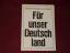 von Braun: Für unser Deutschland.