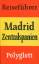 Madrid /Zentralspanien