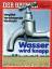 DER SPIEGEL: DER SPIEGEL - Wasser wird k