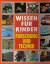 Wissen für Kinder - Forschung und Techni