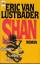 Lustbader, Eric van: Shan