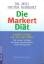 Dieter Markert: Die Markert- Diät.