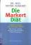 Dieter Markert: Die Markert- Diät.