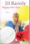 Jil Karoly: Happy oder end : Roman Jil Karoly: Happy oder end : Roman